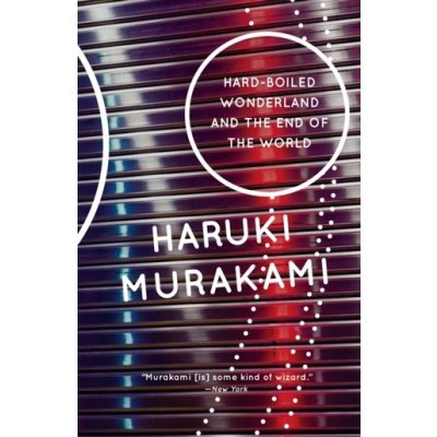 Hard-Boiled Wonderland and the End of the World Murakami HarukiPaperback – Hledejceny.cz