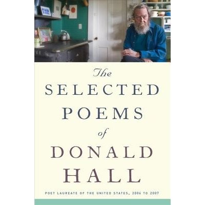 The Selected Poems of Donald Hall Hall DonaldPaperback