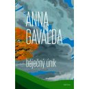 Báječný únik - Anna Gavalda