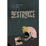 Destrukce - Biler Stanislav – Hledejceny.cz