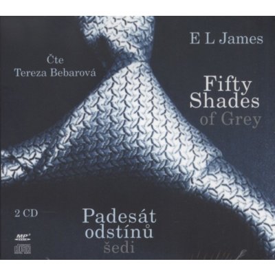 Fifty Shades of Grey: Padesát odstínů šedi - E. L. James - XYZ – Hledejceny.cz