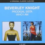 Knight Beverley - Prodigal Sista Who I Am CD – Hledejceny.cz