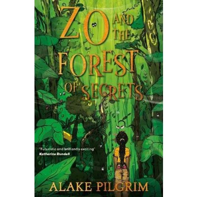 Zo and the Forest of Secrets