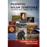 Pozpátku kolem zeměkoule. 484 dní na cestě kolem světa. Příběhy. Mapy. Tipy. - Kateřina Krejčová Petr Ptáčník – Zboží Dáma