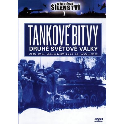 Válečné šílenství 7: Tankové bitvy 2. světové války DVD – Zboží Mobilmania