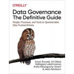 Data Governance: The Definitive Guide: People, Processes, and Tools to Operationalize Data Trustworthiness Eryurek Evren – Hledejceny.cz