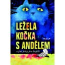 Kniha Ležela kočka s andělem a jiné prózy pro dospělé - Jan Velíšek