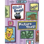 Click! Snap! Picture That! - Dieter Boge, Benjamin Gottwald – Hledejceny.cz