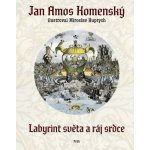 Labyrint světa a ráj srdce - Jan Ámos Komenský – Zboží Dáma