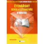 Čtenářský deník k literatuře v kostce pro SŠ - Pavel Kantorek, Marie Sochrová – Hledejceny.cz