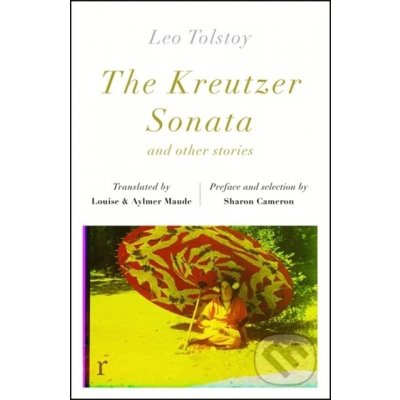 The Kreutzer Sonata and other stories - Lev Nikolajevič Tolstoj – Zboží Mobilmania