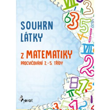 Souhrn látky z matematiky 1. stupeň ZŠ