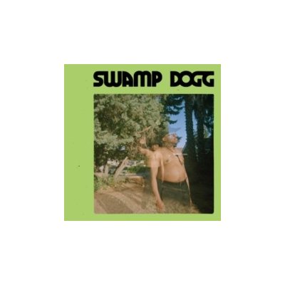 I Need a Job So I Can Buy More Auto-tune - Swamp Dogg LP