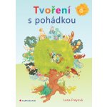 Tvoření s pohádkou – Hledejceny.cz