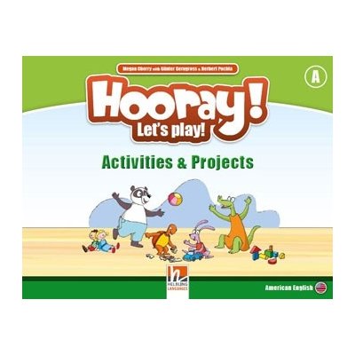 Puchta H., Gerngross G. - Hooray, Let's Play! A Activities &amp; Projects – Zbozi.Blesk.cz