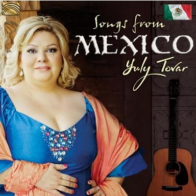 Tovar Yuly - Songs From Mexico CD – Hledejceny.cz