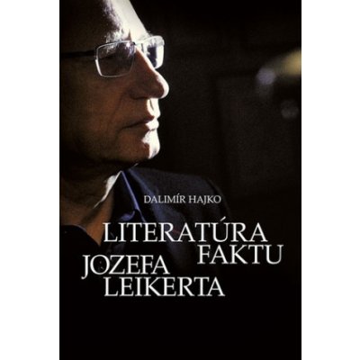 Literatúra faktu Jozefa Leikerta – Zboží Mobilmania