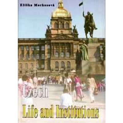 Czech Life and Institutions - Eliška Morkesová – Hledejceny.cz