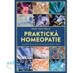 Praktická homeopatie - Využití dvanácti biochemických solí Hana Váňová – Hledejceny.cz