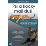 Psi a kočky mají duši - Jenny Smedley – Hledejceny.cz