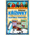Švédské křížovky s hrdiny středověkých detektivek Vlastimila Vondrušky – Hledejceny.cz