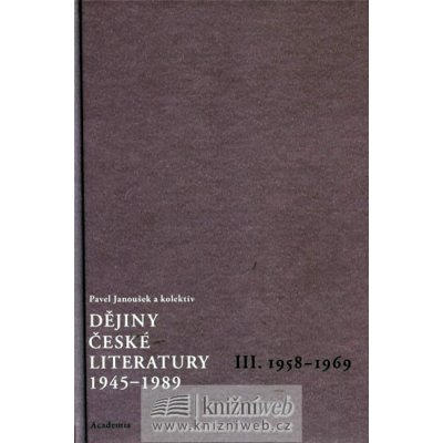 Dějiny české literatury 1945 1989 – Zbozi.Blesk.cz