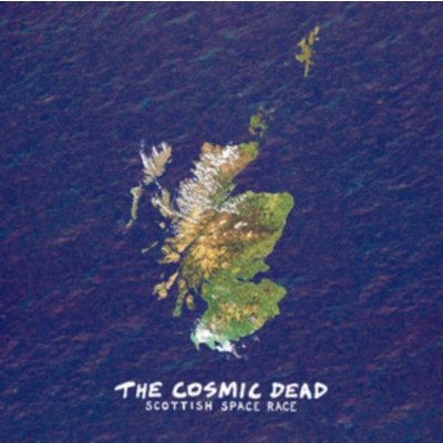 Scottish Space Race - The Cosmic Dead LP – Zboží Mobilmania