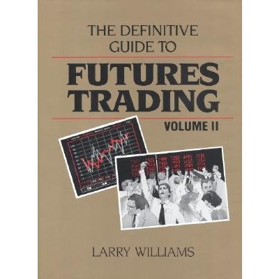 The Definitive Guide to Futures Trading Williams Larry – Zboží Dáma