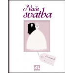 Naše svatba – Hledejceny.cz