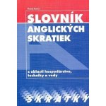 Slovník anglických skratiek z oblasti hospodárstva, techniky a vedy – Hledejceny.cz