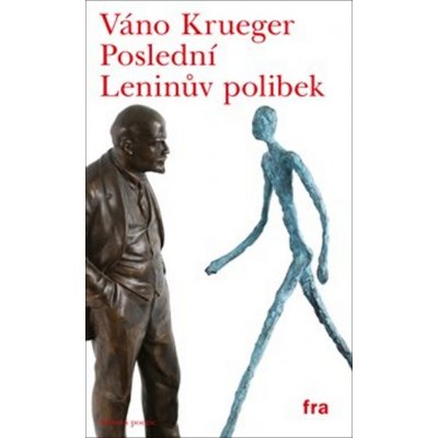 Poslední Leninův polibek – Hledejceny.cz