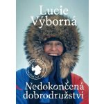 Nedokončená dobrodružství - Deník nejen z cesty na jižní pól - Výborná Lucie – Hledejceny.cz