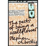 THE PERKS OF BEING A WALLFLOWER - CHBOSKY, S. – Zboží Mobilmania