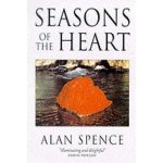 Alan Spence: Seasons of the Heart – Hledejceny.cz