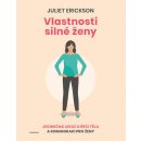 Kniha Vlastnosti silné ženy - Erikson Juliet