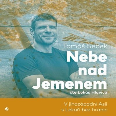 Nebe nad Jemenem - Šebek Tomáš – Hledejceny.cz