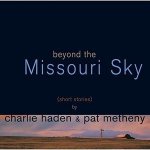 Beyond The Missouri Sky - Charlie Haden CD – Hledejceny.cz