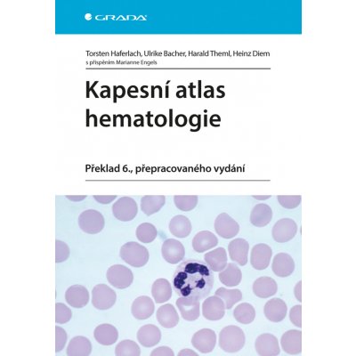 Kapesní atlas hematologie, překlad 6., přepracovaného vydání - Haferlach Torsten, Bacher Ulrike, Thelm Harald, Diem Heinz – Sleviste.cz