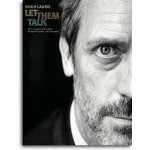 Hugh Laurie Let Them Talk noty, akordy, texty, klavír, kytara, zpěv – Hledejceny.cz