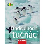 Obdivuhodní tučňáci - edice čti+ - Chan Frances – Hledejceny.cz