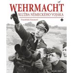 Wehrmacht - Služba německého vojáka - František Emmert – Zboží Dáma