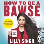 How to Be a Bawse: A Guide to Conquering Life – Zbozi.Blesk.cz