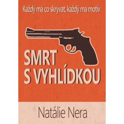 Smrt s vyhlídkou - Natálie Nera – Hledejceny.cz