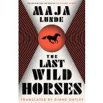 Last Wild Horses – Hledejceny.cz