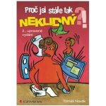 Proč jsi stále tak neklidný? - Tomáš Novák – Hledejceny.cz