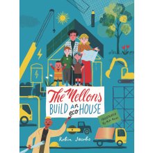 The Mellons Build a House - Robin Jacobs