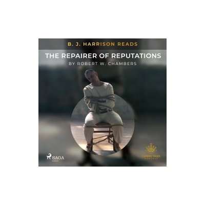 B. J. Harrison Reads The Repairer of Reputations (EN) – Zboží Dáma