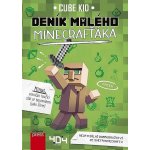 Deník malého Minecrafťáka - Cube Kid – Sleviste.cz