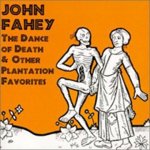 Fahey, John - Dance Of Death & Other Pl – Hledejceny.cz