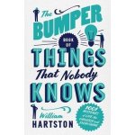 Bumper Book of Things That Nobody Knows – Hledejceny.cz